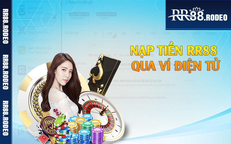 Nạp tiền RR88 qua ví điện tử