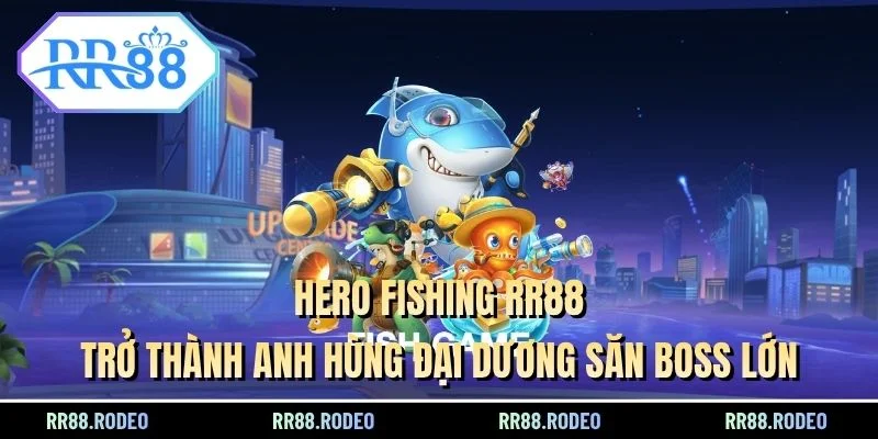Hero Fishing