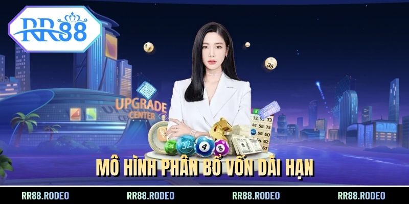 Mô hình phân bổ vốn dài hạn